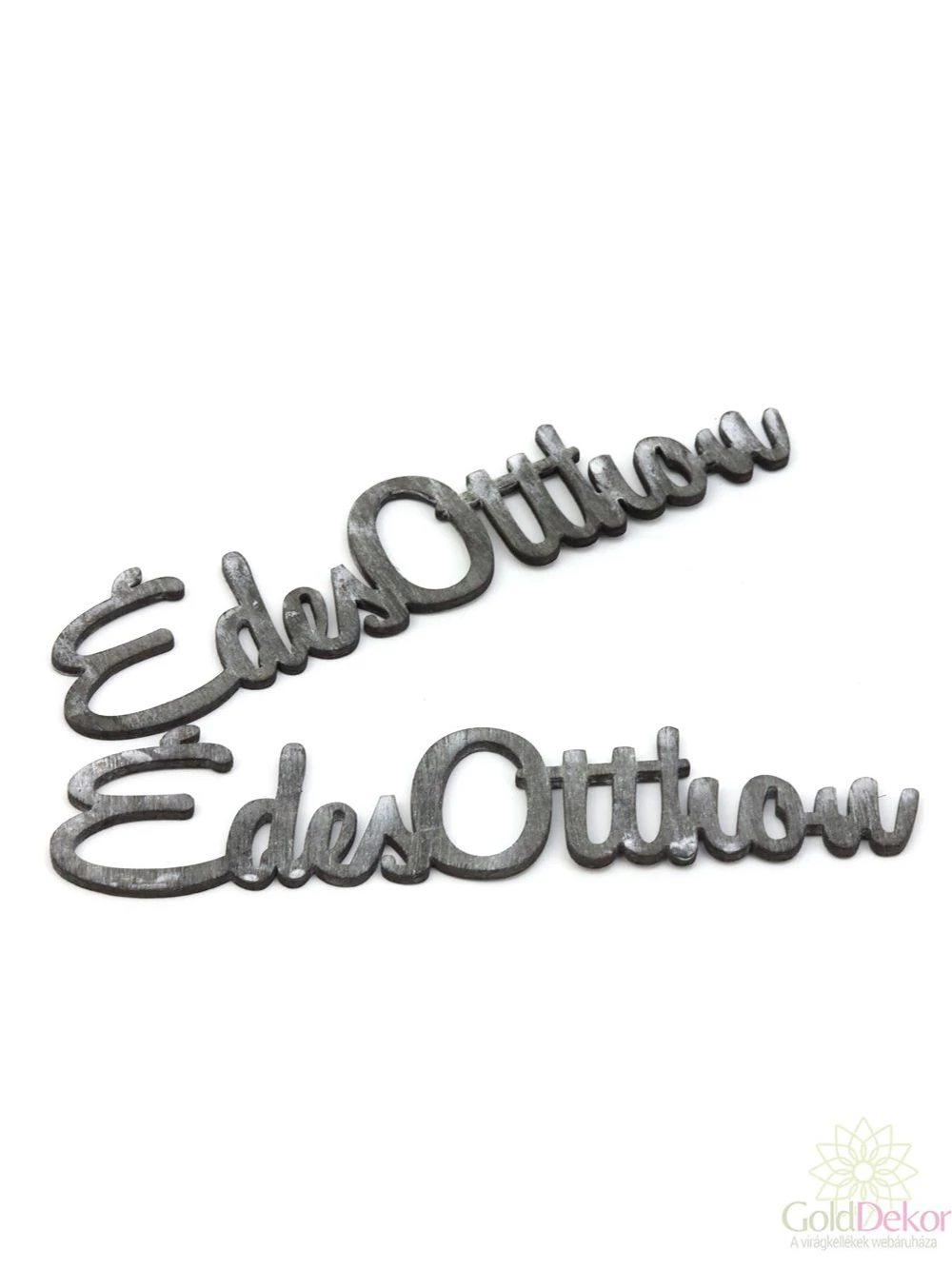 Fa felirat nagy*2 Édes Otthon - Szürke